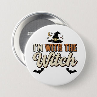 Badge Rond 7,6 Cm Je suis avec la sorcière Halloween