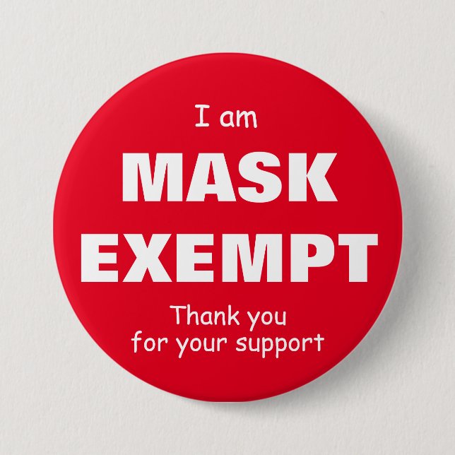 Badge Rond 7,6 Cm Je suis exempté de Masque (Devant)