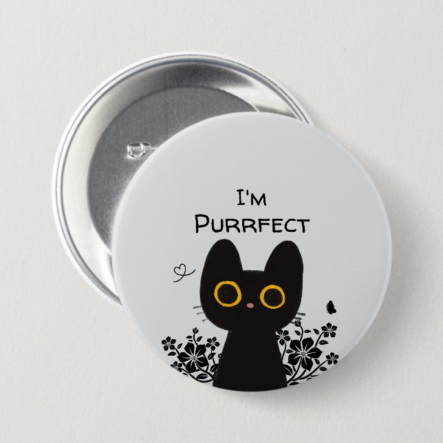 Badge Rond 7,6 Cm Je suis Purrfect mignon Bouton de chat noir (Devant & derrière)