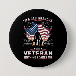Badge Rond 7,6 Cm Je suis un papa grand-père et ancien combattant Fê