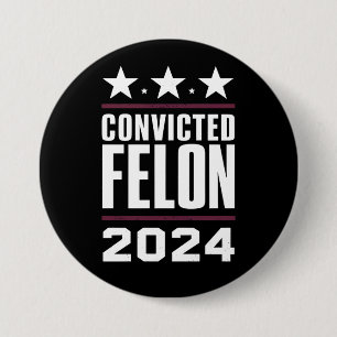 Badge Rond 7,6 Cm Je Vote Pour Le Condamné Féon Pro Trump 2024