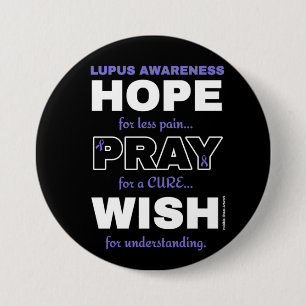 Badge Rond 7,6 Cm J'Espère Que Je Prie...Lupus