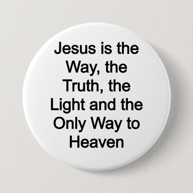 Badge Rond 7,6 Cm Jésus est la voie (Devant)