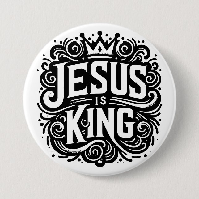 Badge Rond 7,6 Cm Jésus est roi (Devant)