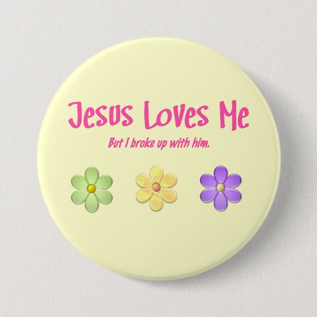 Badge Rond 7,6 Cm Jésus m'aime (Devant)