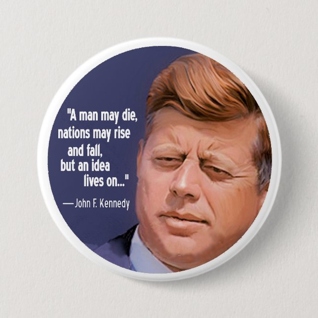 Badge Rond 7,6 Cm JFK : Les vies d'idée dessus (Devant)