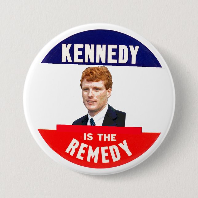 Badge Rond 7,6 Cm (Joe) Kennedy Est Le Remède (Devant)