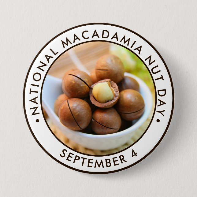 Badge Rond 7,6 Cm Journée nationale des noix de macadamia (Devant)