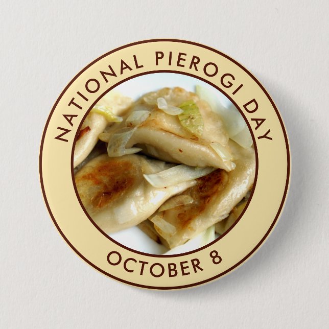 Badge Rond 7,6 Cm Journée nationale des Pierogi (Devant)
