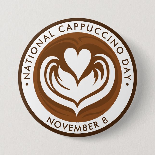 Badge Rond 7,6 Cm Journée nationale du Cappuccino (Devant)
