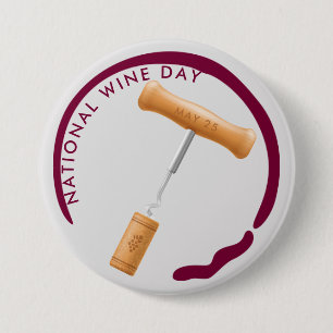 Badge Rond 7,6 Cm Journée nationale du vin, tire-bouchon, tache de v