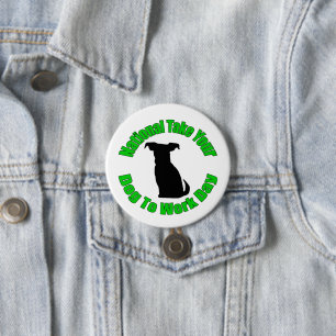 Badge Rond 7,6 Cm Journée Nationale Emmenez votre chien au travail