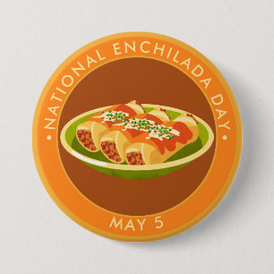 Badge Rond 7,6 Cm Journée nationale Enchilada