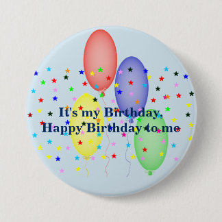 Badge Rond 7,6 Cm Joyeux anniversaire à moi