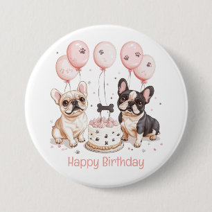 Badge Rond 7,6 Cm Joyeux Anniversaire Français Bulldogs Anniversaire