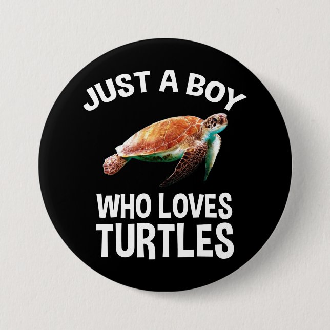 Badge Rond 7,6 Cm Juste Un Garçon Qui Aime Les Tortues (Devant)