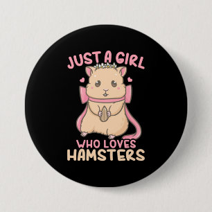 Badge Rond 7,6 Cm Juste Une Fille Qui Aime Les Hamsters