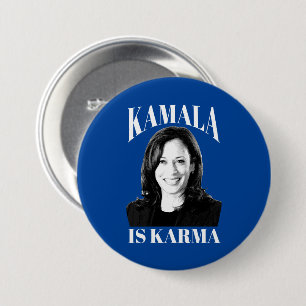Badge Rond 7,6 Cm Kamala est Karma