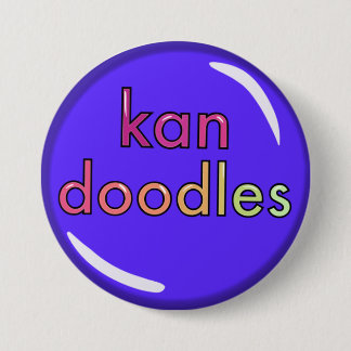 Badge Rond 7,6 Cm ©kandoodles bouton épingle