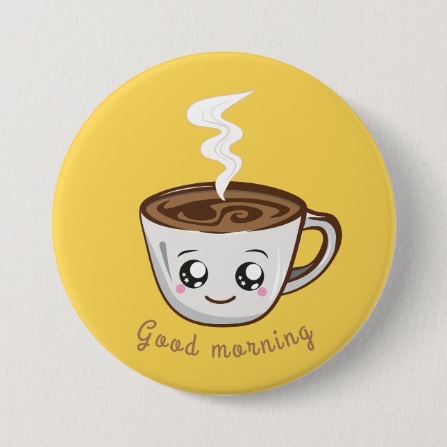 Badge Rond 7,6 Cm Kawaii Cup of coffee, tea| Bonjour (Devant)
