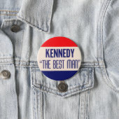 Badge Rond 7,6 Cm Kennedy "le meilleur homme " (En situation)
