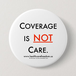Badge Rond 7,6 Cm La couverture n'est pas le soin - Pin