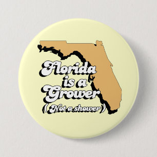 Badge Rond 7,6 Cm La Floride est un producteur. Pas une douche