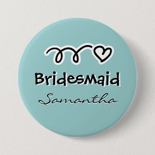 Badge Rond 7,6 Cm La grande demoiselle d'honneur turquoise boutonne