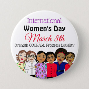 Badge Rond 7,6 Cm La Journée internationale de la femme est le 8 mar