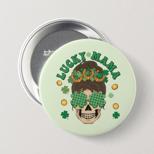 Badge Rond 7,6 Cm La Lucky Mama Skeleton de St. Patrick (Devant & derrière)