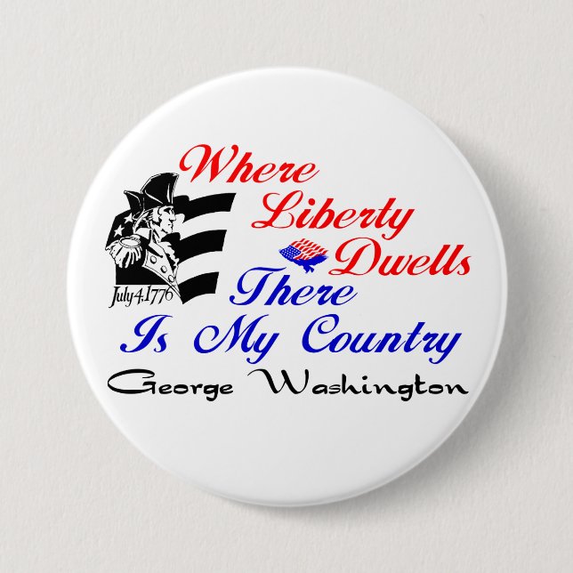Badge Rond 7,6 Cm Là où la liberté demeure… (Devant)