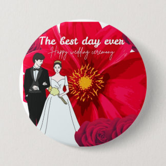 Badge Rond 7,6 Cm La plus belle journée qui soit