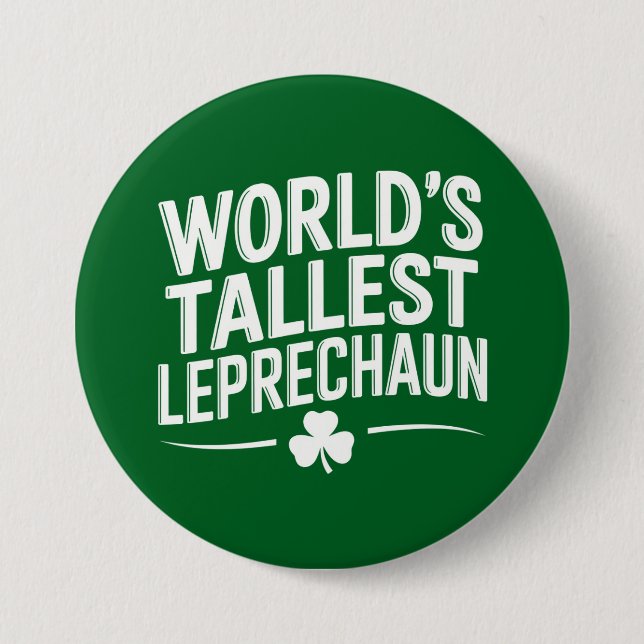 Badge Rond 7,6 Cm La plus haute journée Leprechaun St. Patrick (Devant)