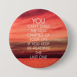 Badge Rond 7,6 Cm La prochaine citation de la vie de chapitre