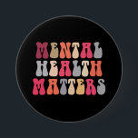 Badge Rond 7,6 Cm La santé mentale, les enjeux Les femmes Thérapeute<br><div class="desc">La santé mentale,  les enjeux Les femmes Thérapeutes Autisme</div>