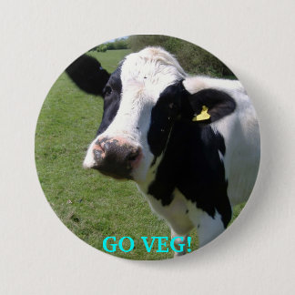 Badge Rond 7,6 Cm la vache, VONT VEG !