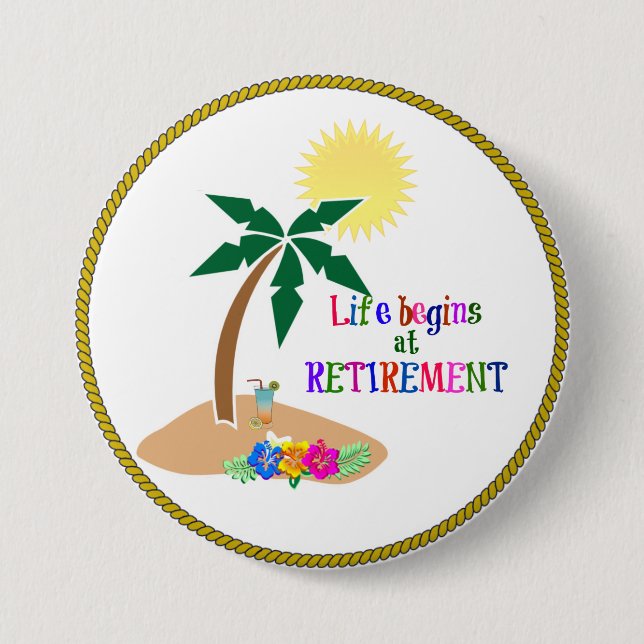 Badge Rond 7,6 Cm La vie commence à la retraite, plage tropicale (Devant)