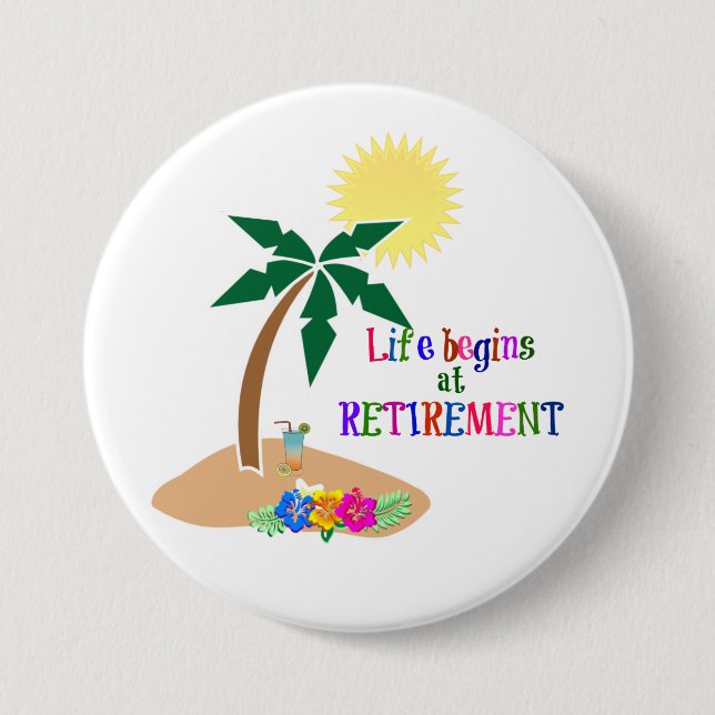 Badge Rond 7,6 Cm La vie commence à la retraite, plage tropicale (Devant)