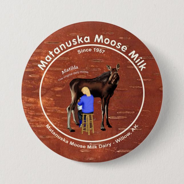 Badge Rond 7,6 Cm Lait d'orignal Matanuska (Devant)