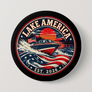 Badge Rond 7,6 Cm Lake America est humour politique 2026