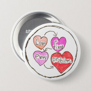 Badge Rond 7,6 Cm L'Amour Correspond À Chaque Épingle De Problème