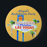 Badge Rond 7,6 Cm Las Vegas personnalisé Bachelorette<br><div class="desc">Pour le bachelorette parties à Las Vegas,  personnalisent ce bouton coloré comportant l'accueil célèbre se connectent la bande au Nevada.</div>