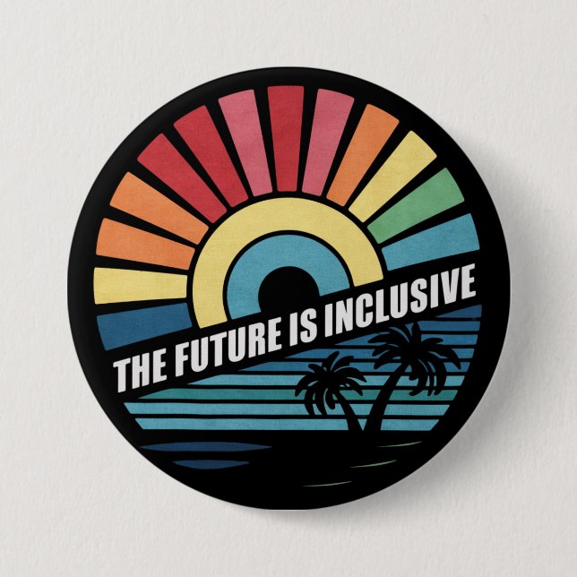 Badge Rond 7,6 Cm L'Avenir Est Inclusif Droits LGBT Fierté Gay (Devant)