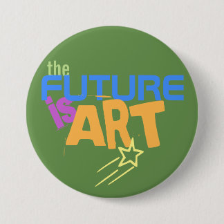 Badge Rond 7,6 Cm L'avenir est l'art indie artistes