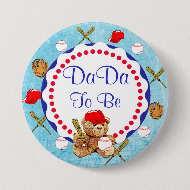 Badge Rond 7,6 Cm Le baseball Teddy Bear DaDa sera Baby shower (Devant)