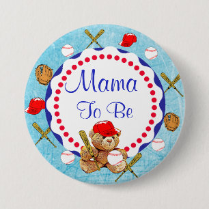 Badge Rond 7,6 Cm Le baseball Teddy Bear Mama sera Baby shower