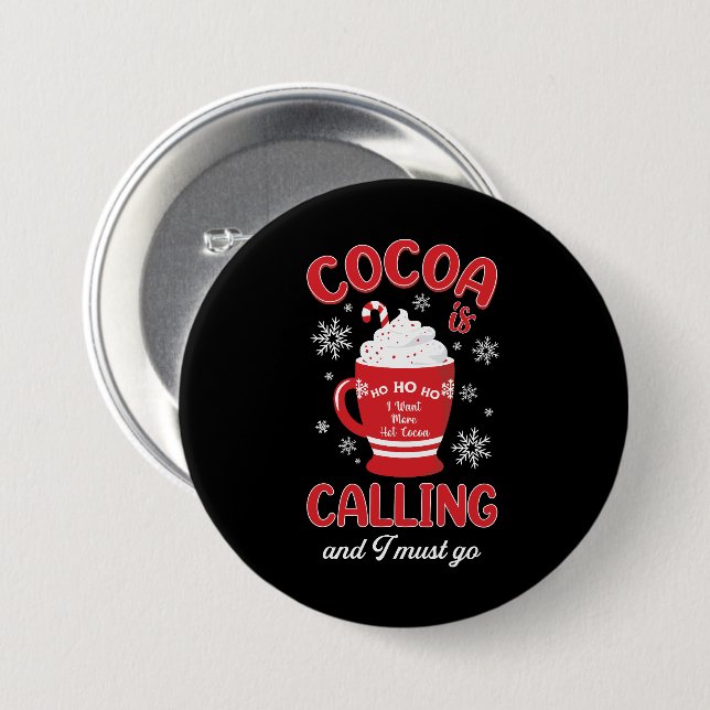 Badge Rond 7,6 Cm Le cacao est en train d'appeler (Devant & derrière)