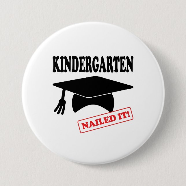 Badge Rond 7,6 Cm Le jardin d'enfants l'a cloué (Devant)