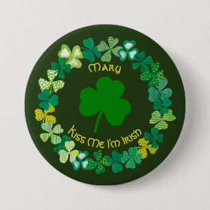 Badge Rond 7,6 Cm Le jour de St Patrick a personnalisé m'embrassent