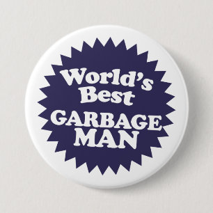 Badge Rond 7,6 Cm Le meilleur Garbage Man du monde